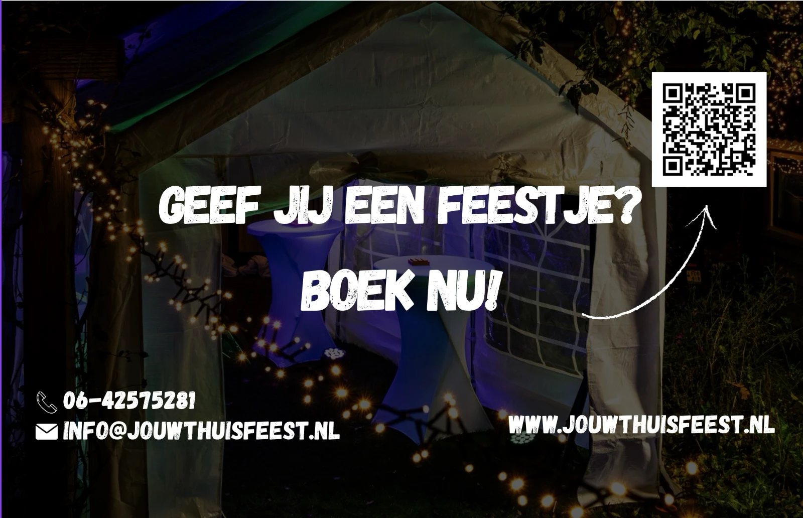 Voorkant visitekaartje JouwThuisFeest: verlichte partytent met QR-code, telefoonnummer en e-mailadres